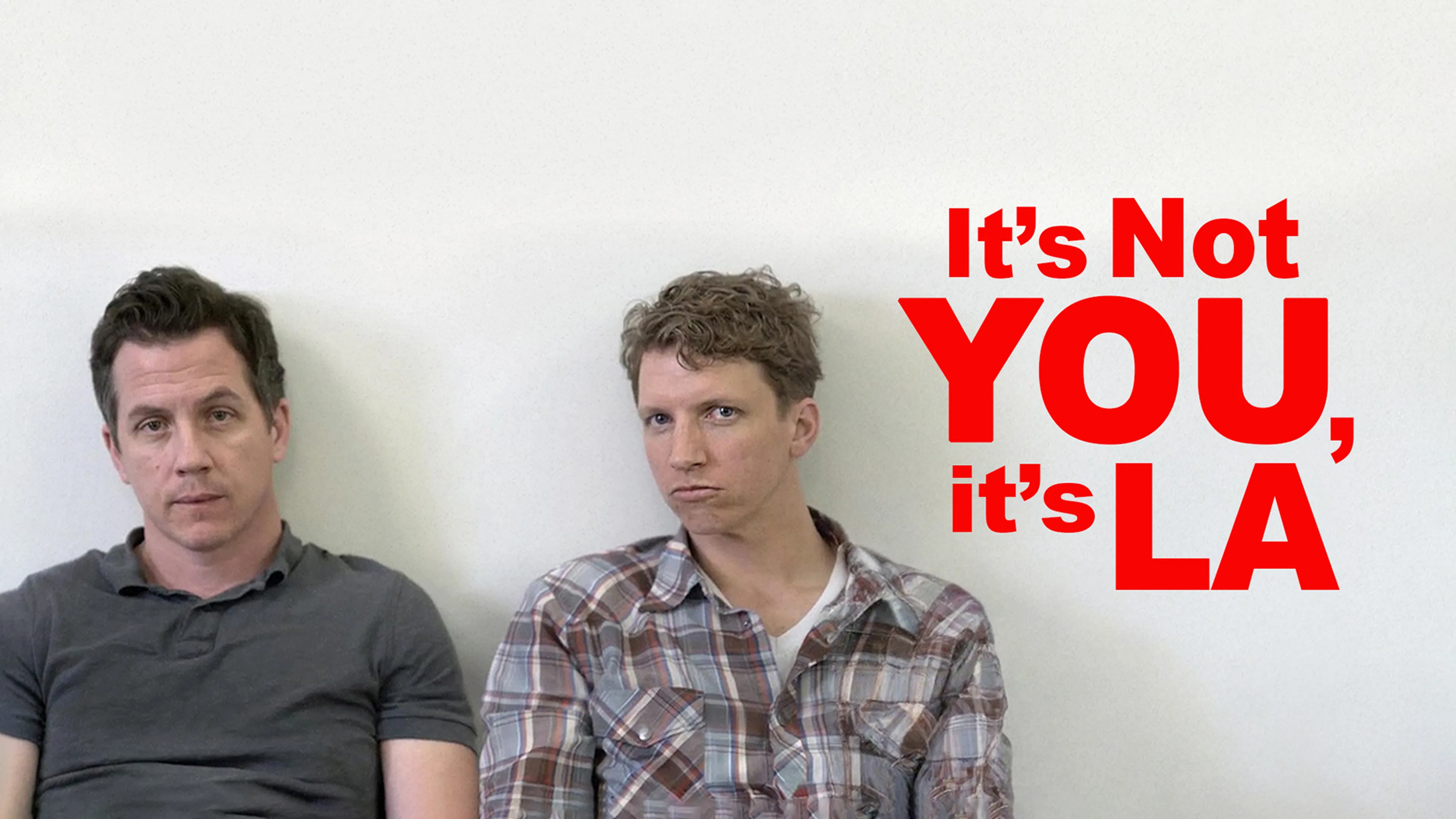 It’s Not You, It’s LA poster